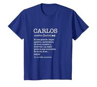 Regalo para Carlos con Nombre Divertido Significado Hombres Camiseta, Niños, Azul Real, 2 años