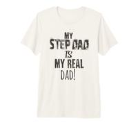 Regalo para el Día del Padre My Step-Dad is My Real Dad Camiseta Premium