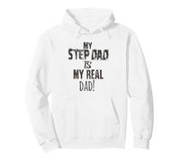 Regalo para el Día del Padre My Step-Dad is My Real Dad Sudadera con Capucha