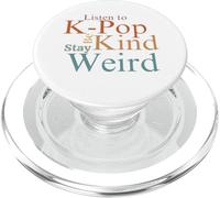 Regalo para fanáticos del K-Pop: Escucha K-Pop Be Kind Stay Weird PopSockets PopGrip para MagSafe