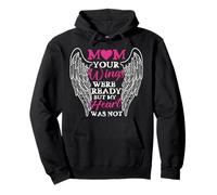 Regalo para mamá Tus alas were Ready But My Heart Was Not Sudadera con Capucha