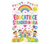 regalo per educatrice asilo nido - taccuino per appunti : Citazioni ispiratrici e positive - Un regalo personalizzato e originale per educatrice