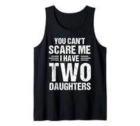 Regalo Retro Divertido para papá con Texto «I Have Two Daughter» de You Can't Scare Me Camiseta sin Mangas