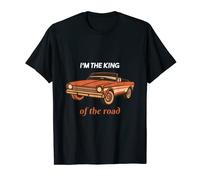Regalo retro para amantes de los coches I'm The King Of The Road Camiseta
