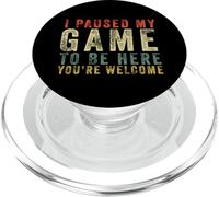 Regalo Retro para Jugadores con Texto I Paused My Game To Be Here You'Re Welcome PopSockets PopGrip para MagSafe