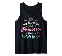 Regalo romántico de My Favorite Princess Is My Wife Camiseta sin Mangas