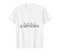 Regalo Take Me Back to Karpathos para Hombres, Mujeres y niños Camiseta