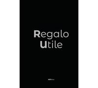 Regalo Utile - Quaderno appunti ironico per regali di Natale o Compleanno - Copertine divertenti - ABNotes: Piccoli regali per colleghi di lavoro, ... famiglia, amici - Economici sotto i 15 euro