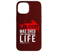 Regalos cristianos versículo de la Biblia Citas de las Escrituras La sangre fue Carcasa para iPhone 15