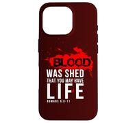 Regalos cristianos versículo de la Biblia Citas de las Escrituras La sangre fue Carcasa para iPhone 16 Pro