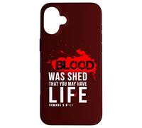 Regalos cristianos versículo de la Biblia Citas de las Escrituras La sangre fue Carcasa para iPhone 16 Plus