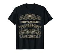 Regalos de 80 años 80 cumpleaños noviembre 1945 Edición Limitada Camiseta