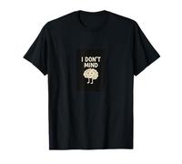 Regalos de atención Plena para Mujeres y Hombres, Divertidos Zen I Don't Mind Camiseta