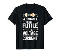 Regalos de ingeniería eléctrica para hombre, resistencia no futile Camiseta