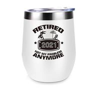 Regalos de jubilación para mujeres 2021 Jubilación divertida 2021 Ya no es mi problema Vino con aislamiento de