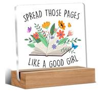 Regalos de lectura para amantes de los libros, placa acrílica de libros, regalos para niñas, difunde esas páginas como una buena niña, letreros de escritorio de 5.91 x 5.91 pulgadas