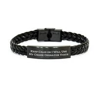 Regalos del operador de grúas, mantenga la calma o usaré mi voz de operador de grúas, brazalete de cuero trenzado, regalos únicos de Navidad para hombres, mujeres, amigos, compañeros de trabajo,