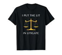 Regalos Divertidos para el Abogado I Put The Lit In Litigate Lawyer Camiseta gráfica económica, Hombre, Negro, M