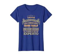 Regalos para CHOFER - por Supuesto Que Hablo Conmigo Camiseta, Mujer, Azul Real, M