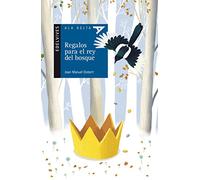 Regalos para el rey del bosque: 100 (Ala Delta - Serie azul)