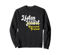 Regalos para Entrenadores personales Escucha a tu Entrenador Personal Sudadera