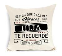 Regalos para Hija Espero Que Cada Vez Que abraces Esta Almohada te recuerde lo Mucho Que te Quiero Funda de Cojín para Hija de Mamá Papá Cumpleaños Navidad Graduación Regalo