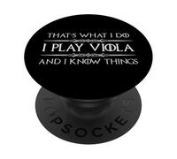 Regalos para Jugadores de Viola | I Play Viola and I Know Things Funny PopSockets PopGrip Adhesivo