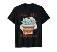 Regalos para Personas Que Hacen Alfarería Mud To Masterpiece Camiseta