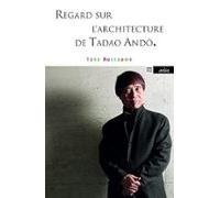 Regard Sur L Architecture De Tadao Andô