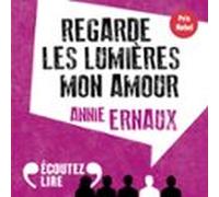 Regarde Les Lumières Mon Amour (audiolibro)