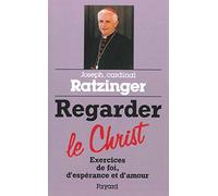 Regarder le Christ