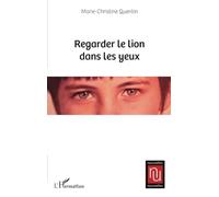 Regarder le lion dans les yeux