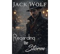 Regarding the Storm (Shadows of Angels)