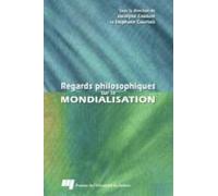 Regards Philosophiques Sur La Mondialisation (ebook)