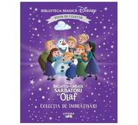 Regatul De Gheata. Colectia De Imbratisari.Biblioteca Magica Disney. Editie De Colectie