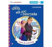 REGATUL DE GHEATA. Ma joc si descopar. Caiet de activitati (grupa mare-sem.1). Disney Educational