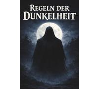 Regeln der Dunkelheit - Buch voller böser Horror-Geschichten über Monster, Geister und Schrecken - kein klassisches Kinderbuch, perfekt für Halloween (SQUARE)