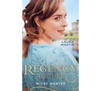 Regency Rogues: Wives Wanted (ebook)