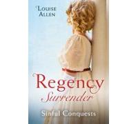 Regency Surrender: Sinful Conquests (ebook)