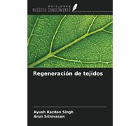 Regeneración de tejidos
