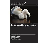 Regeneración endodóntica