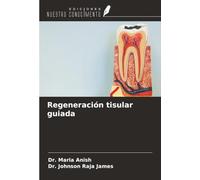 Regeneración tisular guiada