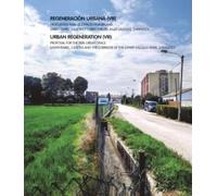 Regeneración urbana (VIII). Propuestas para el espacio periurbano: Santa Isabel, Casetas y corredor del Bajo Gállego, Zaragoza (Arquitectura)
