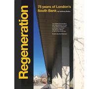 Regeneration: 75 Years of London's South Bank