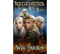 Regenesis: Ash and Fire