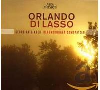 Regensburger Domspatzen/Ratzinger - Di Lasso: Chorwerke