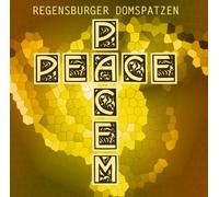 Regensburger Domspatzen^Regensburger Domspatzen - Pacem: Music of Peace