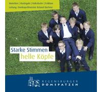Regensburger Domspatzen - Starke Stimmen - helle Köpfe
