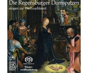 Regensburger Domspatzen - The Regensburger Domspatzen sing Christmas Carols