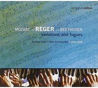 Reger - Beethoven - Mozart : Variations & Fugues